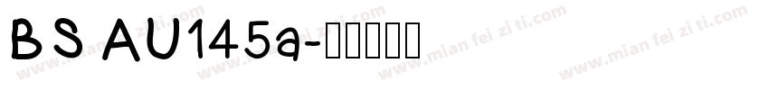 BS AU145a字体转换
